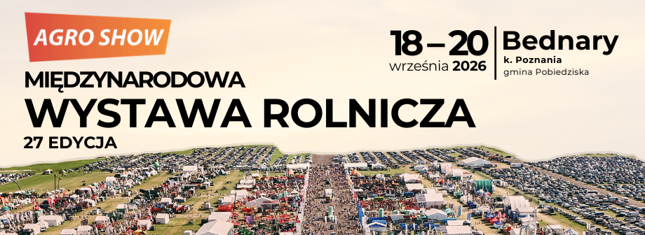 XXVII Międzynarodowa Wystawa Rolnicza AGRO SHOW