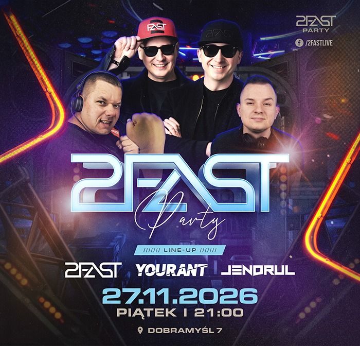 2Fast Party