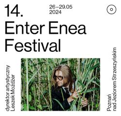 14. Enter Enea Festival 2024 