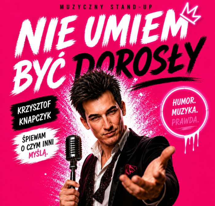 Nie umiem być dorosły - Stand-up muzyczny