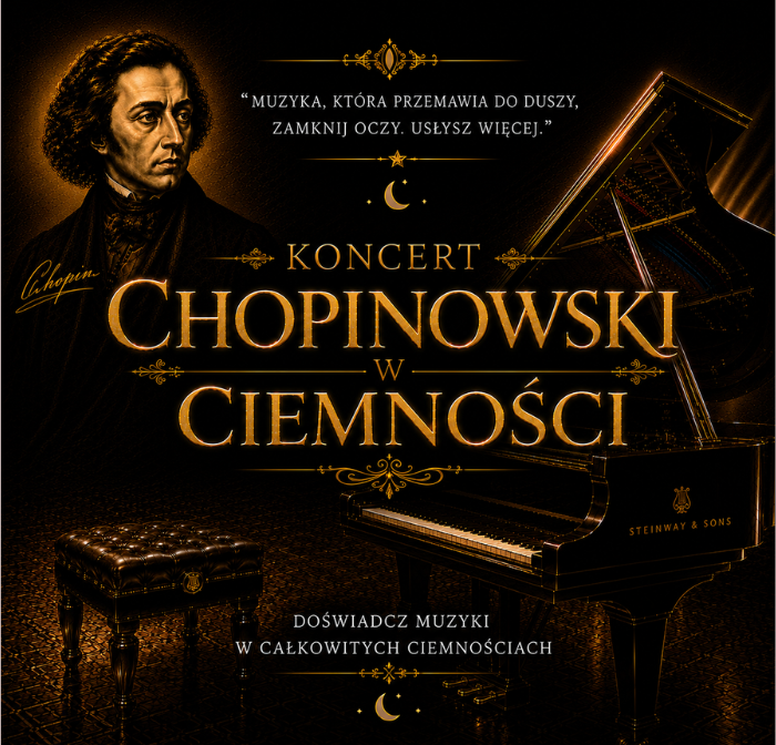 Koncert Chopinowski w Ciemności 