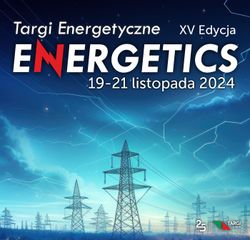 Targi Energetyczne ENERGETICS 2024