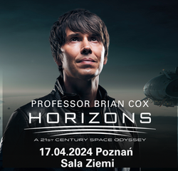 Professor Brian Cox - HORIZONS A 21st Century Odyssey (Poznań)