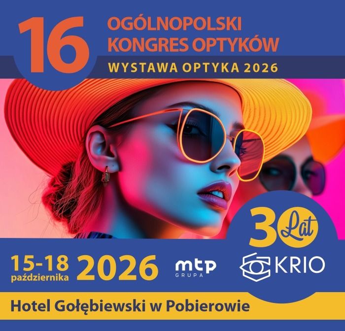 16. Ogólnopolski Kongres Optyków KRIO oraz Wystawa OPTYKA 2026