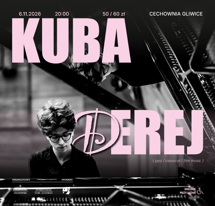 KUBA DEREJ - koncert w Cechowni