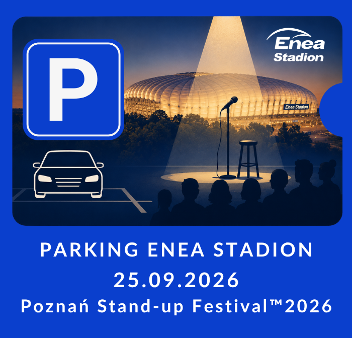 Poznań Stand-up Festival™ 2026 - Parking
