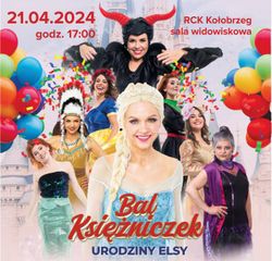Urodziny Elsy - Bal Księżniczek - spektakl muzyczny 