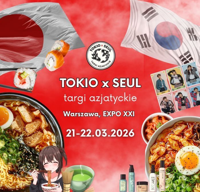 Tokio X Seul Targi Azjatyckie