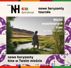 Nowe Horyzonty - Wśród wyschniętych traw - film