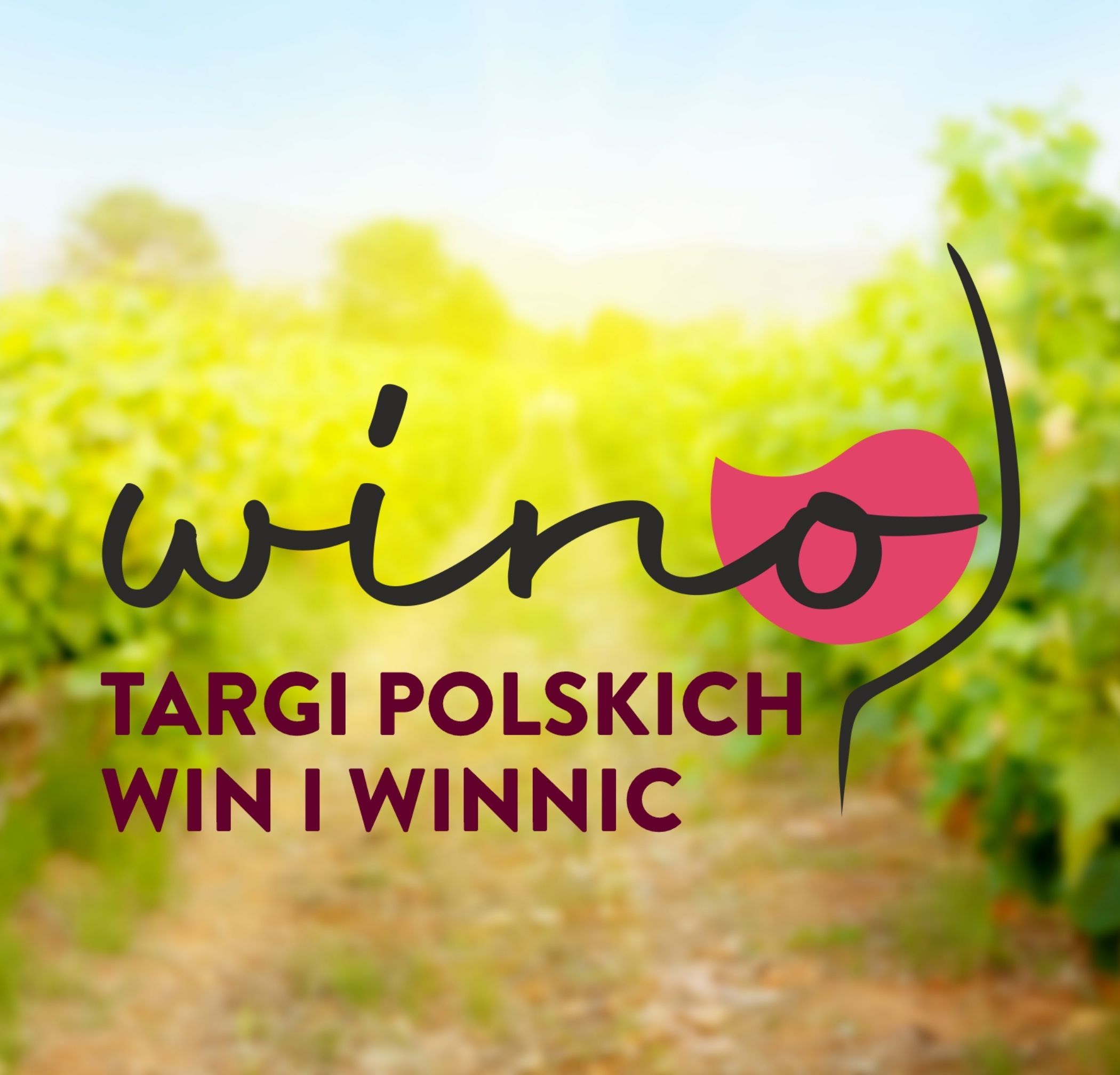 WINO - Targi Polskich Win i Winnic 2024