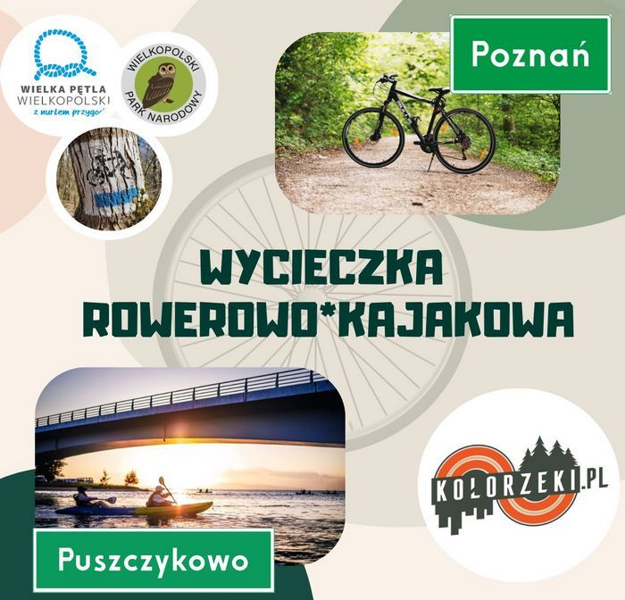 Wycieczka rowerowo-kajakowa Poznań-Puszczykowo-Poznań