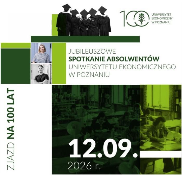 Zjazd na 100 lat - Spotkanie absolwentów Uniwersytetu Ekonomicznego w Poznaniu