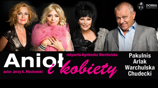 Anioł i kobiety, czyli spektakl nieziemski w Kaliszu!