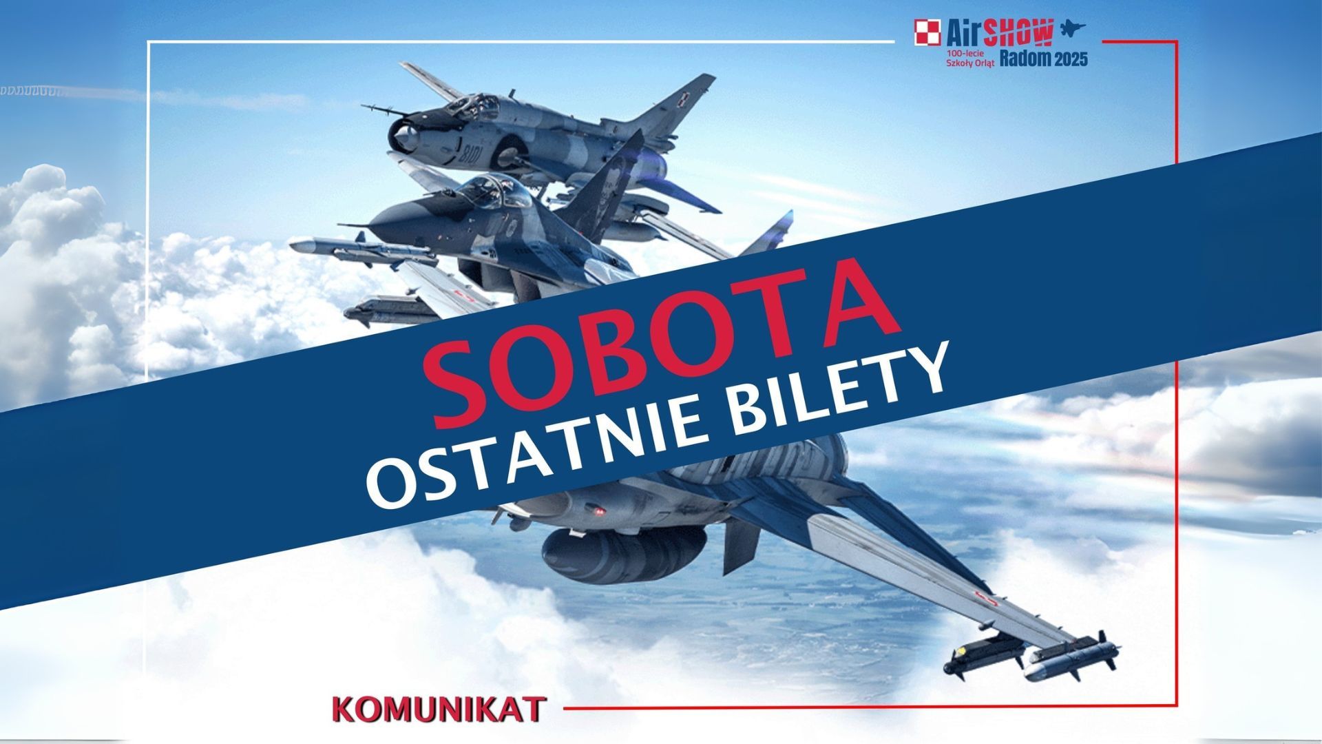 Ostatnie bilety na sobotę - odliczamy do AirSHOW Radom!