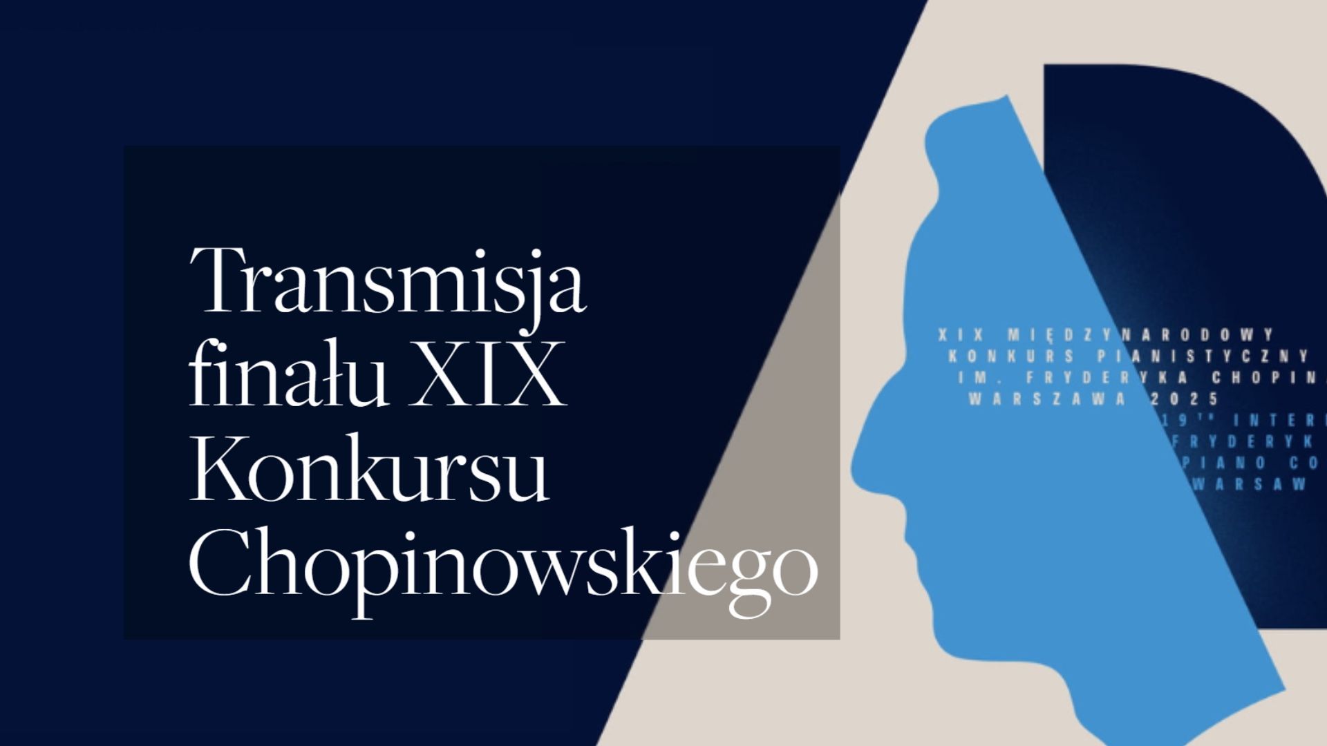 Koncerty Finałowe XIX Konkursu Chopinowskiego