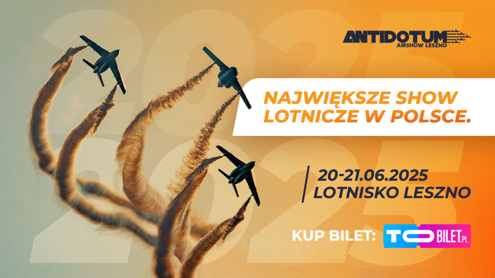 ANTIDOTUM Airshow Leszno 2025 – spektakularne lotnicze show już 20–21 czerwca!