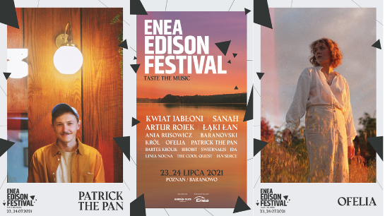 Line-up na Enea Edison Festival zamknięty! Wystąpią też KRÓL, Łąki Łan, Ida, Jan Serce, Ofelia  i Patrick the Pan