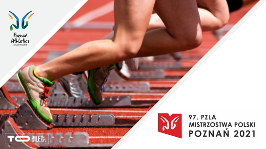 97. PZLA Mistrzostwa Polski odbędą się w Poznaniu! Zdobądź bilety!