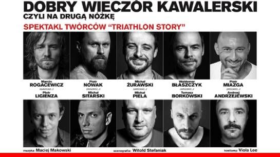 Spektakl „Dobry wieczór kawalerski, czyli na drugą nóżkę” w Poznaniu i Gdyni