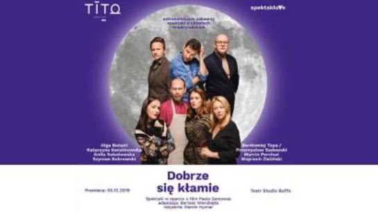 Spektakl „Dobrze się kłamie” w Poznaniu 