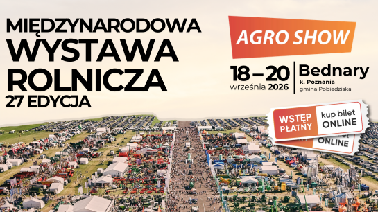 AGRO SHOW 2026 – święto nowoczesnego rolnictwa